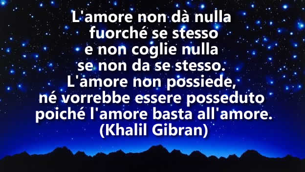 Poesia D Amore Khalil Gibran Frasi Per Tutti